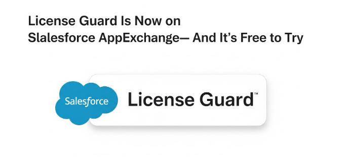 Salesforce License Guard AppExchange listing – free license management tool